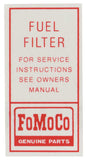 1964 - 1966 FORD MUSTANG FUEL FILTER DECAL